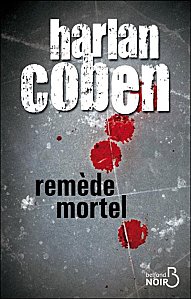 Remède mortel - H.Coben - Les lectures de Liyah