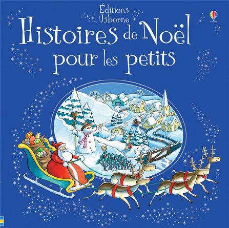 Histoires de Noël pour les petits - Usborne - Les lectures de Liyah