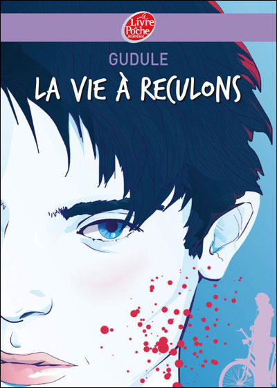 Livre de poche jeunesse La vie à reculons - Gudule - Liyah.fr