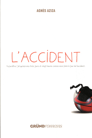 L'accident - A.Aziza - Les lectures de Liyah