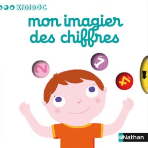 Mon imagier des chiffres - N.Choux - Les lectures de Liyah