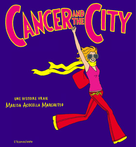 Cancer in the city - BD - Les lectures de Liyah