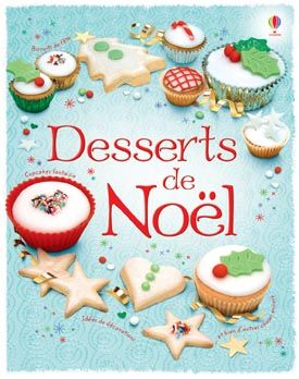 Desserts de Noël - usborne - Les lectures de Liyah