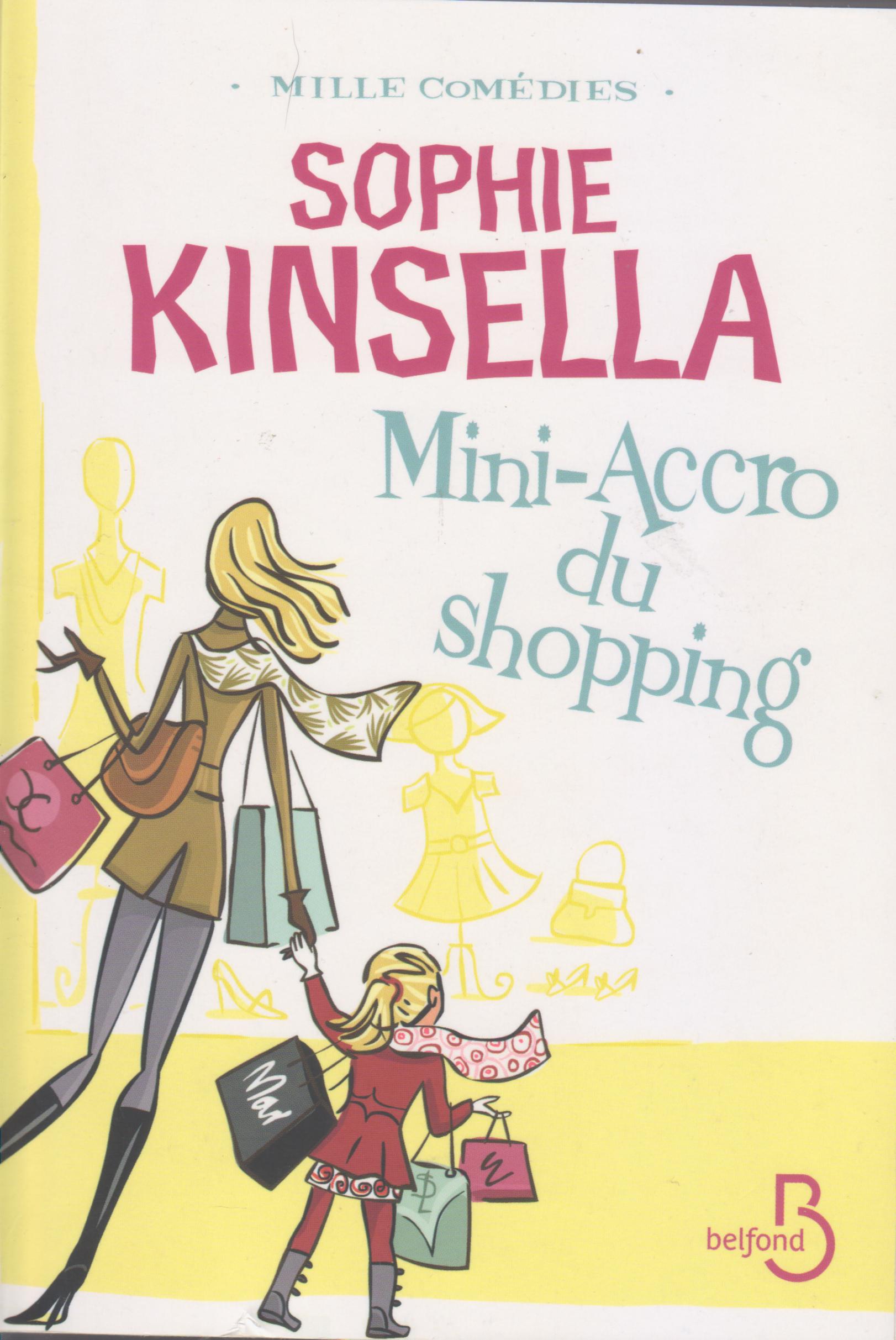 Mini-Accro du shopping - S.Kinsella - Les lectures de Liyah