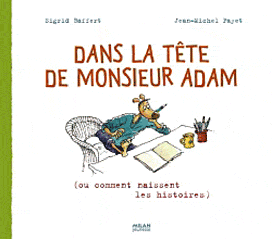 Dans la tête de monsieur Adam - S.Baffert - Les lectures de Liyah