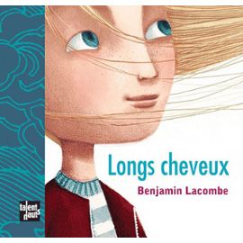 Longs cheveux - B.Lacombe - Les lectures de Liyah