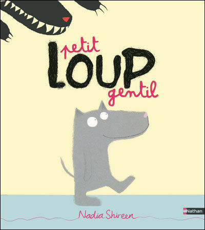 Petit loup gentil - N.Shireen - Les lectures de Liyah