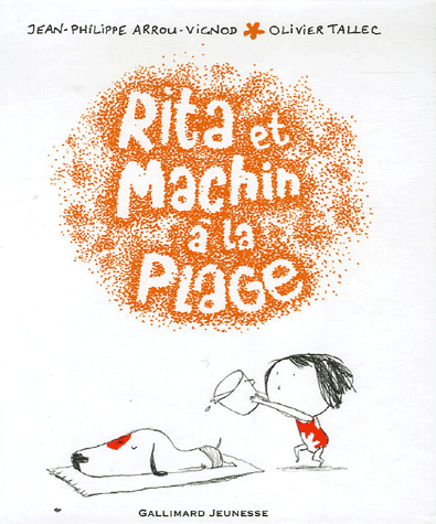 Rita et Machin à la plage - JP Arrou-Vignod - Les lectures de Liyah