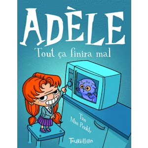 Adele tout ca finira mal - Tourbillon - Les lectures de Liyah