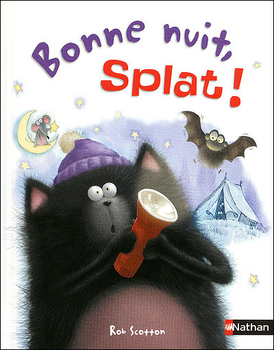 Bonne nuit Splat - R.Scotton - Les lectures de Liyah