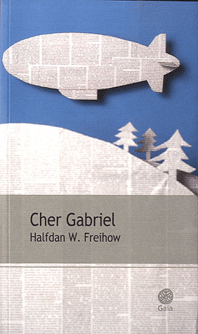Cher Gabriel - Freihow - Les lectures de Liyah