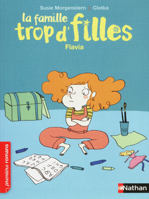 La famille trop d’filles – Flavia - Nathan - Les lectures de Liyah