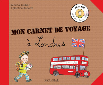 Mon Carnet De Voyage A Londres - Sikanmar - Les lectures de Liyah