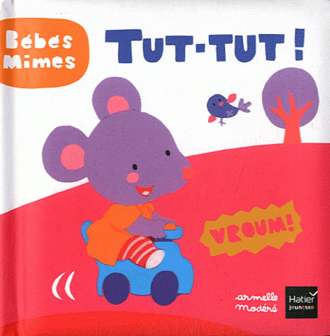 Tut tut - Hatier - Les lectures de Liyah