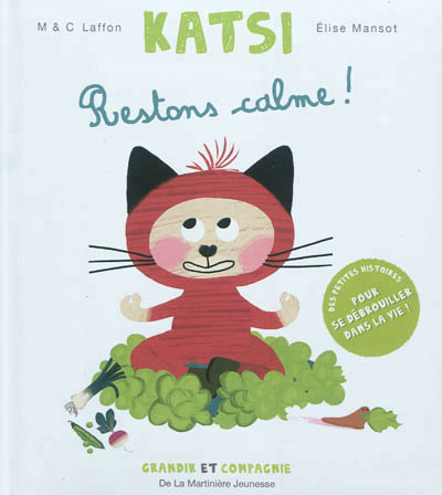Katsi Restons calme - Martinière - Les lectures de Liyah