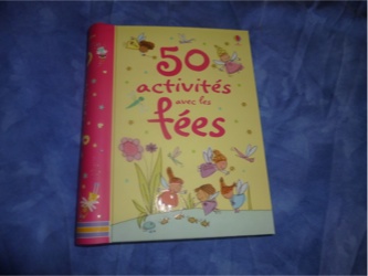 50 activités avec les fées - Usborne - Les lectures de Liyah