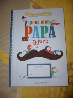Pour mon papa adoré - Larousse - Les lectures de Liyah