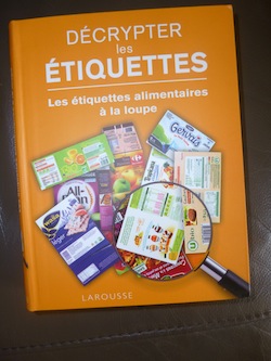 Décrypter les étiquettes - Larousse - Les lectures de Liyah