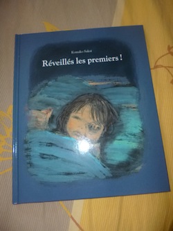 Réveillés les premiers - Ecole des loisirs - Les lectures de Liyah