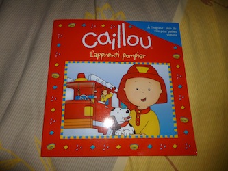 Caillou l'apprenti pompier - Chouette - Les lectures de Liyah