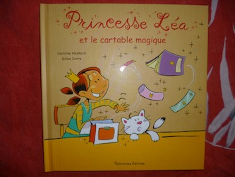 Princesse Léa et le cartable magique - Balivernes - Les lectures de Liyah