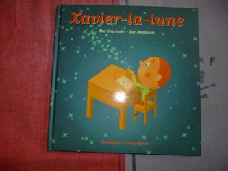 Xavier la lune - Dominique & Cie - Les lectures de Liyah