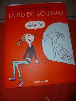 BD adulte La BD de Soledad - Rue des sevres - Liyah.fr