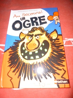 Au secours un ogre - Nathan - Les lectures de Liyah