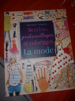 Dessins gribouillages et coloriages mode - Usborne - Les lectures de Liyah