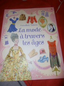 La mode a travers les ages - Usborne - Les lectures de Liyah