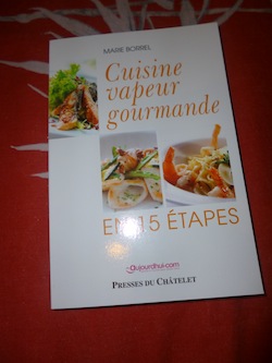 Cuisine vapeur gourmande - Chatelet - Les lectures de Liyah