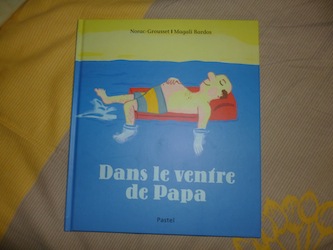 Dans le ventre de papa - Ecole des loisirs - Les lectures de Liyah