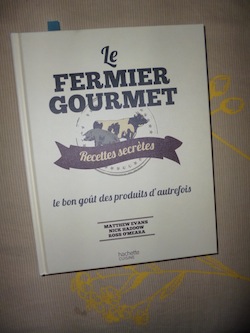 Le fermier gourmet - Larousse - Les lectures de Liyah