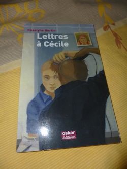 Lettres à Cecile - oskar - Les lectures de Liyah