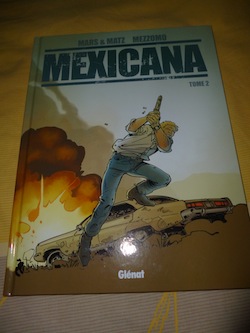 Mexicana 2 - Glenat - Les lectures de Liyah
