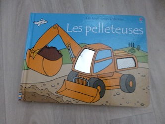 Les pelleteuse - Usborne - Les lectures de Liyah