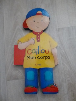 Caillou mon corps - Chouette - Les lectures de Liyah