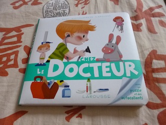 Chez le docteur - Larousse - Les lectures de Liyah