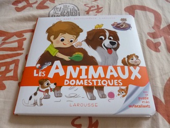 Les animaux domestiques- Larousse - Les lectures de Liyah