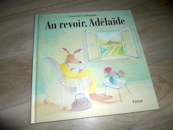 Histoire pour enfants Au revoir Adélaïde