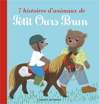 7 histoires d'animaux- Petit-Ours-Brun - D.Bour - Les lectures de Liyah