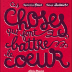 Ces choses qui font battre le cœur- Les lectures de Liyah