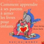 Comment apprendre à ses parents à aimer les livres - Serres - Les lectures de Liyah