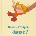 Danse Propser danse - L.Monloubou - Les lectures de Liyah