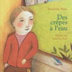 Des crepes à l'eau - S. Beau - Les lectures de Liyah