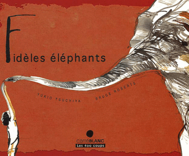 Fidèles éléphants - Yukio Tsuchiya - Les lectures de Liyah