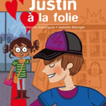 Justin à la folie - C.Kalengula - Les lectures de Liyah