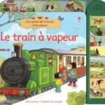 Le train à vapeur - Usborne - Les lectures de Liyah