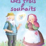 Les trois souhaits - Usborne - Les lectures de Liyah