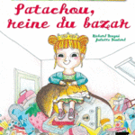 Patachou reine du bazar - R. Beugné - Les lectures de Liyah